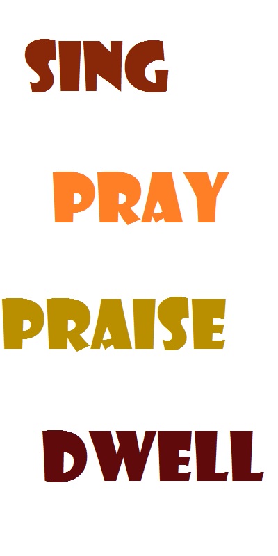 singpraypraisedwell